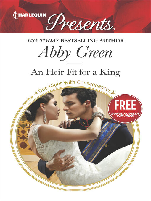 Title details for An Heir Fit for a King by Abby Green - Wait list